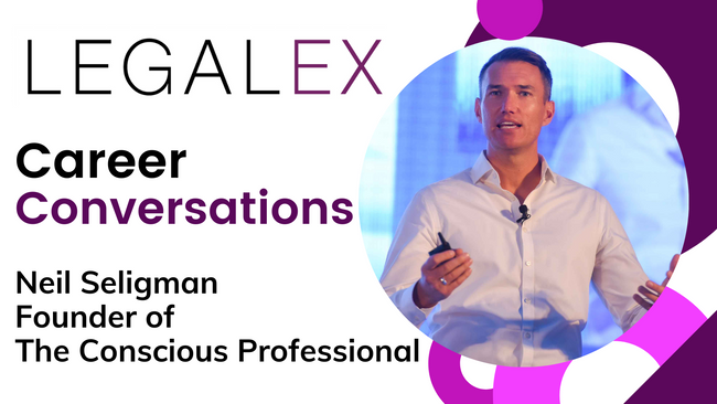Career Conversations - Neil Seligman, The Conscious Professional